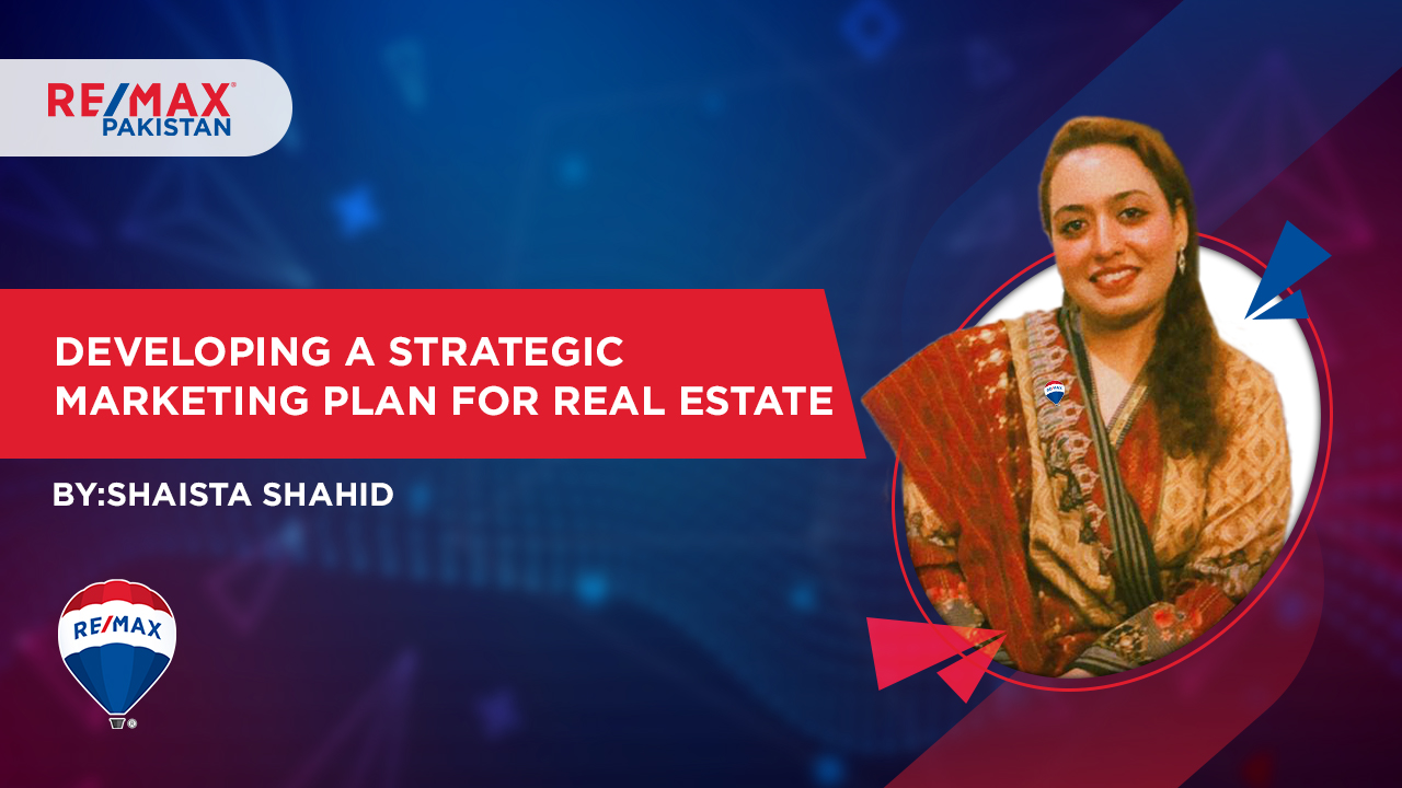 Developing a Strategic Marketing Plan for Real Estate